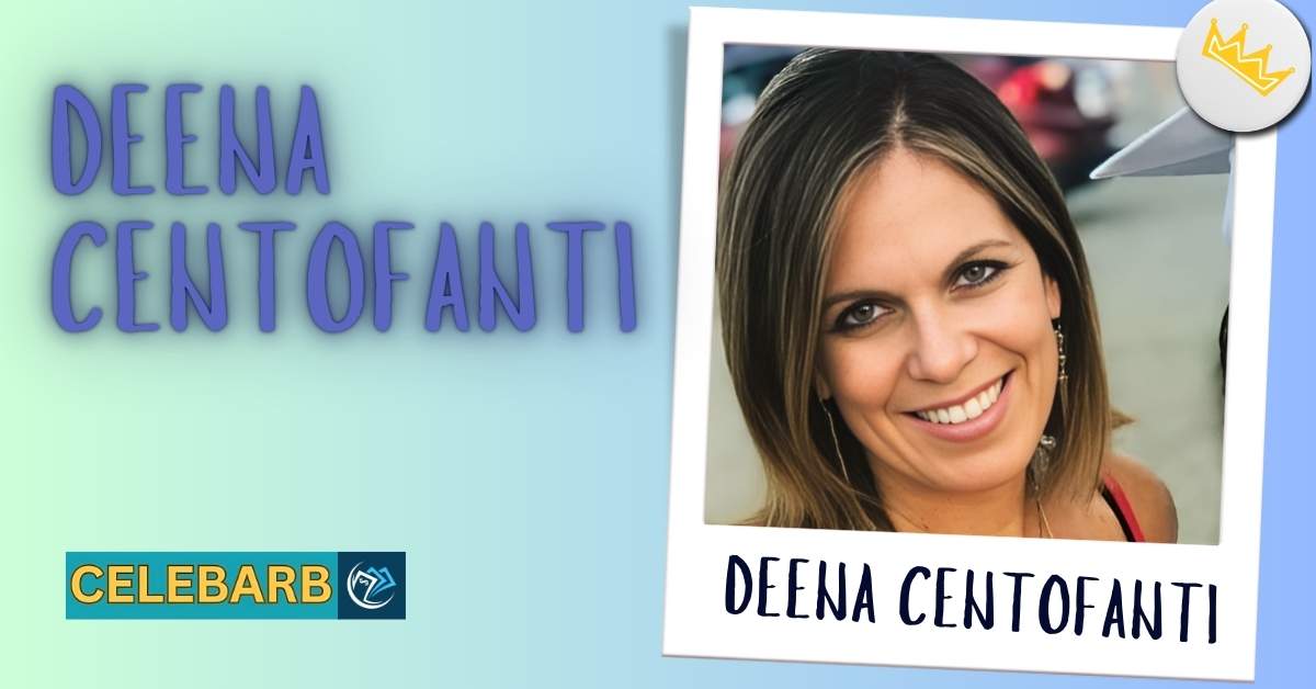 deena centofanti