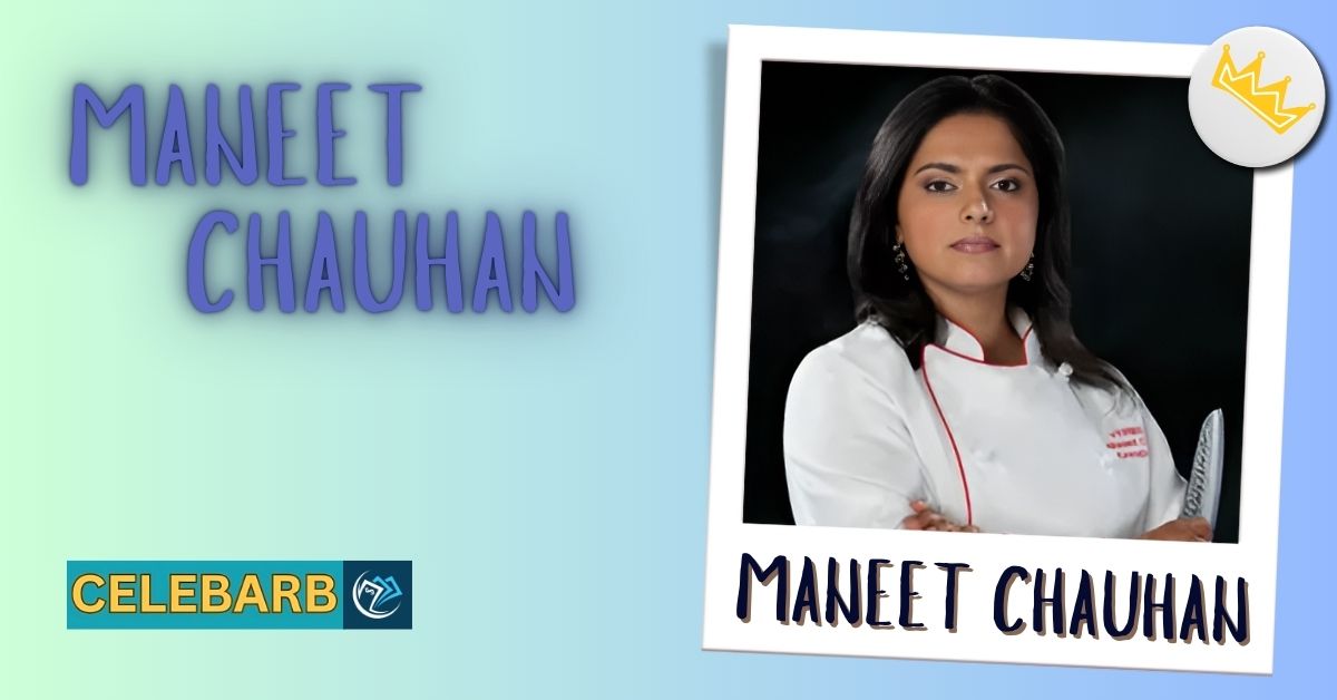 Maneet Chauhan Net Worth