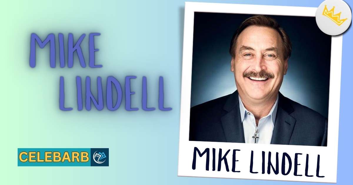 Mike Lindell Net Worth