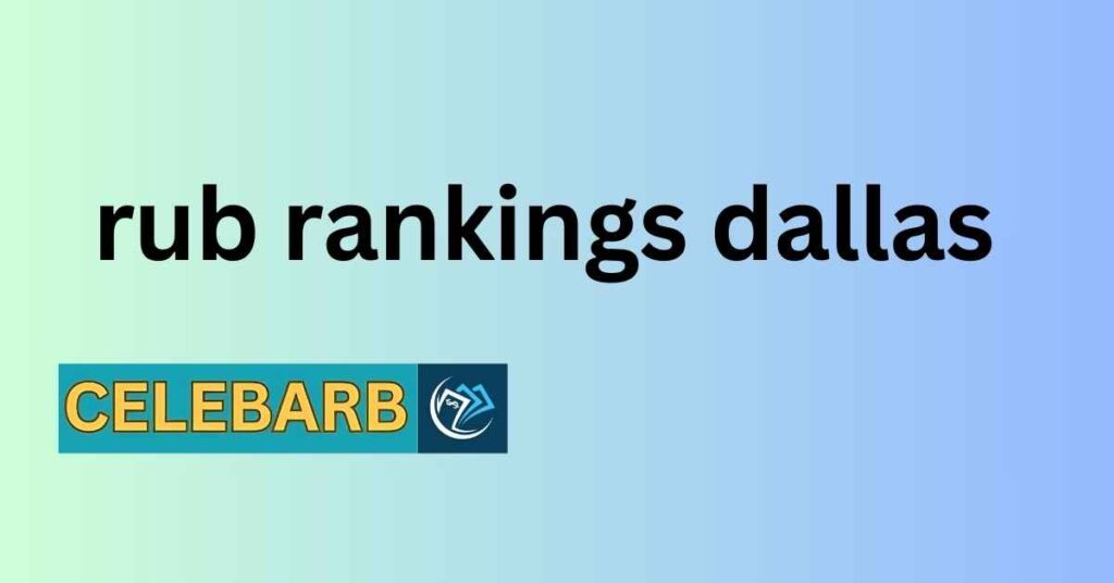 Rub Rankings Dallas Top Massage Spas & Wellness Centers in 2025